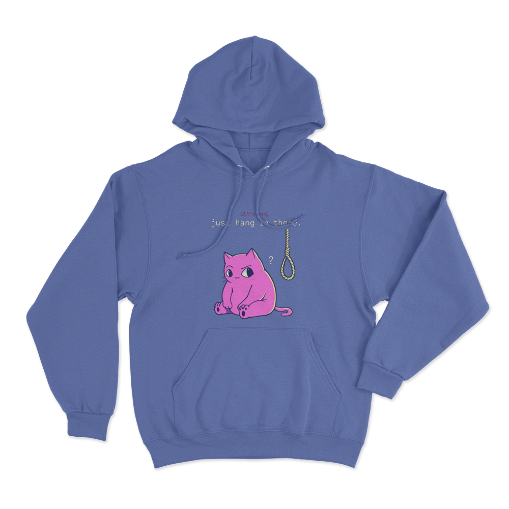 Just Hang In There Cat Unisex Hoodie Blue Just Hang In There Cat Unisex Hoodie Blue