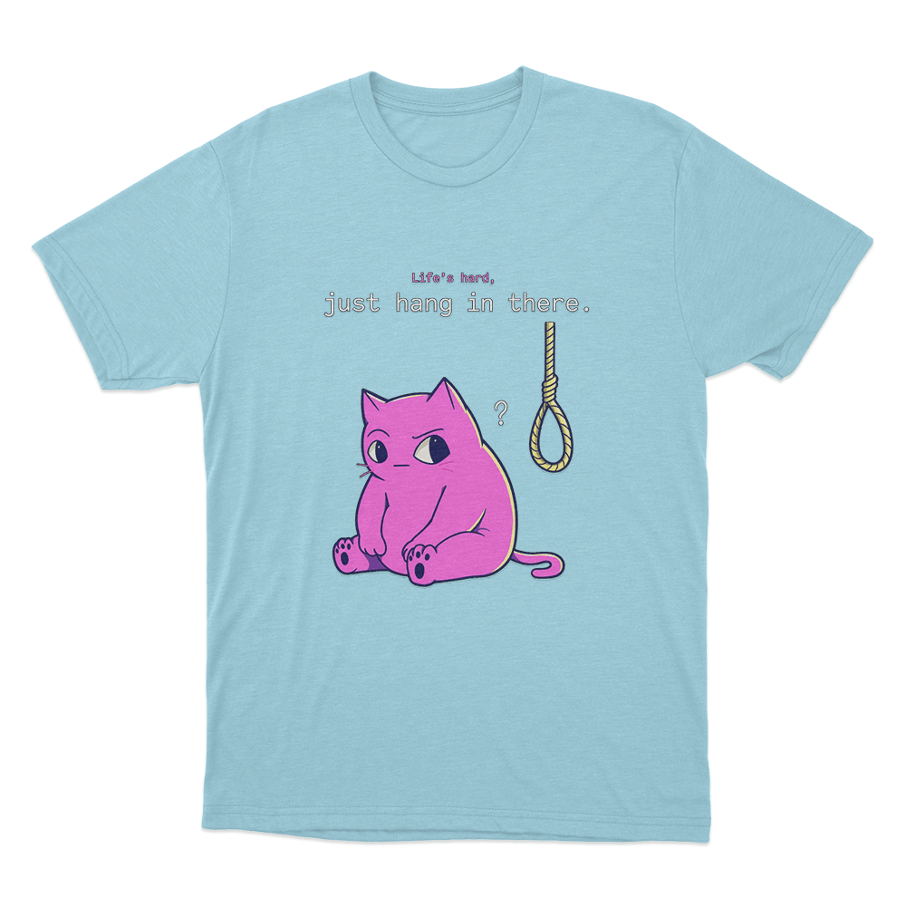 Just Hang In There Cat Unisex T Shirt Sky Blue Just Hang In There Cat Unisex T Shirt Sky Blue