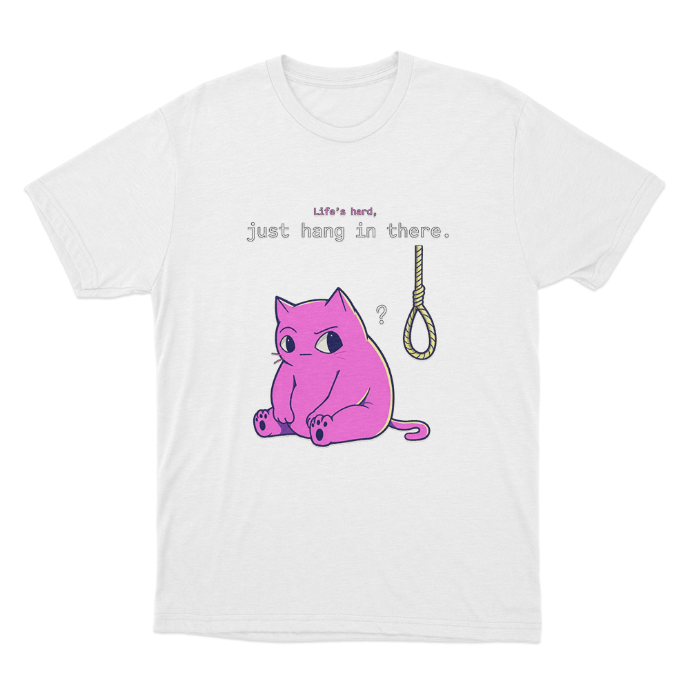 Just Hang In There Cat Unisex T Shirt White Just Hang In There Cat Unisex T Shirt White