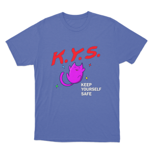 Keep Yourself Safe Pink Cat Unisex T Shirt Blue